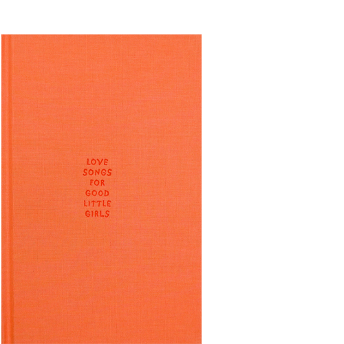 Love Songs for Good Little Girls